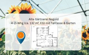 Nagoldtalimmobilien Alte Gärtnerei Wohnung 1
